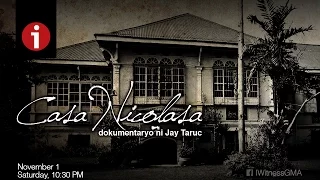 I-Witness: "Casa Nicolasa," a documentary by Jay Taruc (full episode)