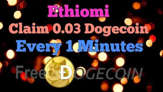 Claim 0.03 Dogecoin every 1 Minutes pay you instantly on faucetpay