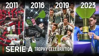 Serie A Trophy Celebration In FIFA | 2011 - 2023 |