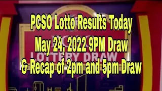 PCSO Lotto Results May 24, 2022 9PM Draw