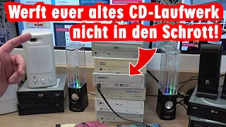 Werft euer altes CD-Laufwerk nicht in den Schrott