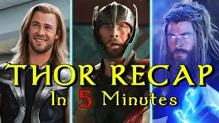 Thor Recap Before Love and Thunder (Thor's Story in Under 5 Minutes) 2011-2019