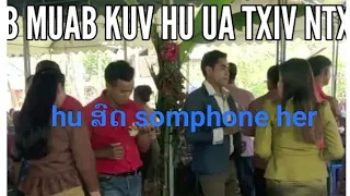 txhob muab kv hu ua txiv ntxawm ( ເສບສົດ) by somphone her.