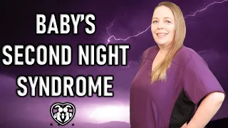 WHAT IS SECOND NIGHT SYNDROME? | WHAT TO EXPECT WHEN BABY COMES HOME? | BABY'S FIRST 48 HOURS