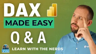 DAX Made Easy! With Visual Calculations - Learn with the Nerds Q&A
