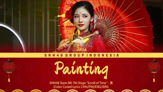 SNH48 Team NII Zhao Yue (赵粤) - Painting / 画 | Color Coded Lyrics CHN/PIN/ENG/IDN