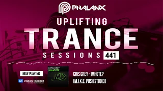 DJ Phalanx - Uplifting Trance Sessions EP 441 [23.06.2019]