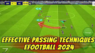 EFFECTIVE PASSING TECHNIQUES IN eFOOTBALL 2024 MOBILE. THROUGH PASS GUIDE