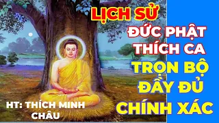 Lịch sử Đức Phật Thích Ca (Đầy đủ, chính xác nhất)