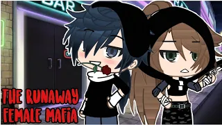 The Runaway Female Mafia |Gacha Life Mini Movie