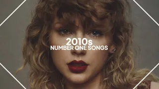 every number one song of the 2010s