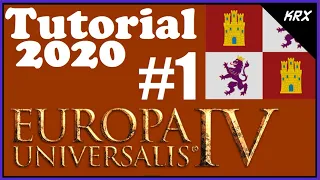 Europa Universalis 4 New Player Guide - 2020 Updated - Emperor DLC - Castile Tutorial - Part 1