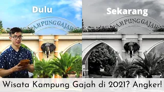 Jalan - jalan ke Kampung Gajah di Tahun 2021 | Wisata Top Jawa Barat Kini Terbengkalai?