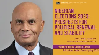 Nigerian Elections 2023: Prospects for Political Renewal and Stability