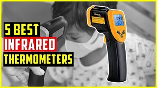 🤷‍♂️Best Infrared Thermometers | Top 5 Best Infrared Thermometers in 2024