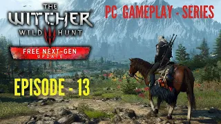 EPISODE 13 : THE WITCHER 3 WILD HUNT - PC GAMEPLAY SERIES | VelocityNationPH