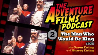 Adventure film 2: The Man Who Would Be King (1975)