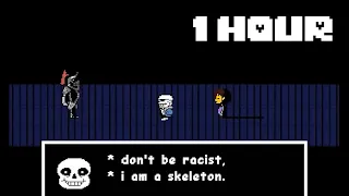 don't be racist, i am a skeleton (1 HOUR LOOP)