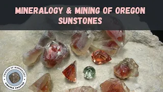 Mineralogy & Mining of Oregon Sunstones
