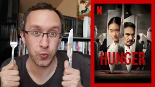 Hunger - A Netflix Review