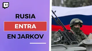 RUSIA ENTRA en JARKOV: ¿nuevo FRENTE en la guerra de UCRANIA?