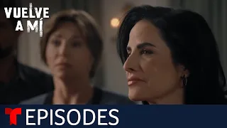 Vuelve a Mí | Episode 62 | Telemundo English