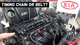 KIA OPTIMA TIMING CHAIN OR TIMING BELT 2.4 GDI ENGINE