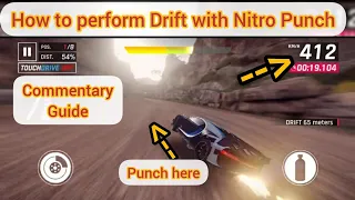 Asphalt 9 - How to perform Nitro Punch Drift | Commentary Tutorial [Android/iOS] | Episode 5