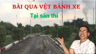 Qua vệt bánh xe và đường hẹp vuông góc của bài thi lái xe ô tô b2