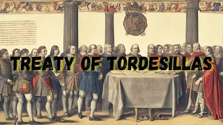 The Treaty of Tordesillas (1494): A Division of the World