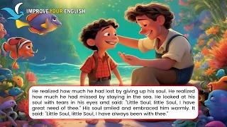 Learn English through Story Level 1 "The Fisherman and His Soul" - English story with subtitle