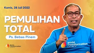 PEMULIHAN secara TOTAL! | Ps. Bebas Pinem | Mezbah Doa | GBI WTC Serpong