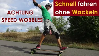 Schnell bergab LONGBOARD fahren ohne WACKELN: Richtig stehen gegen SPEED WOBBLES | Anfänger Tutorial