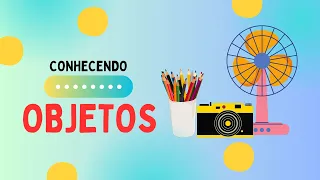 OBJETOS| conhecendo os objetos|@LolytaColore