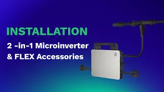 2-in-1 Single-phase microinverter | HMS-600/700/800/900/1000-2T & FLEX Accessories Installation