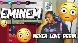 MOST UNDERRATED EM SONG ON THE ALBUM??! Eminem - Never Love Again [Official Audio] | REACTION!!!