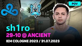 CSGO POV Cloud9 sh1ro (29/10) vs Monte (ancient) @ IEM Cologne 2023 / Jul 31, 2023