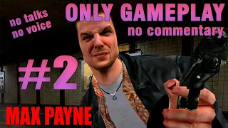 [ONLY GAMEPLAY] OLD BUT GOLD: MAX PAYNE #2 [WALKTHROUGH]