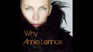 Annie Lennox  - Why (1992)