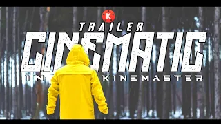 Cinematic Trailer Making In Kinemaster | Kinemaster Tutorial 🔥