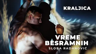 SLOBA RADANOVIC - KRALJICA (OFFICIAL VIDEO)