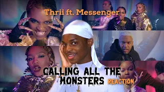 Thriii ft. Messenger - Calling All The Monsters (2021 Version) [REACTION]