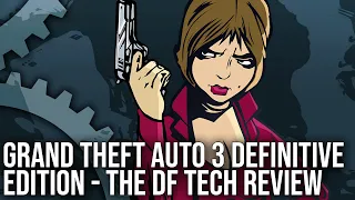 Grand Theft Auto 3 Definitive Edition Tech Review: Is It Really That Bad?