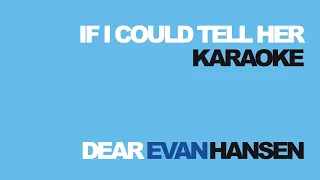 "If I Could Tell Her" Karaoke with lyrics - Dear Evan Hansen