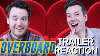 Overboard - Trailer Reaction