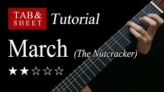 March (The Nutcracker) - Guitar Lesson + TAB