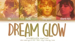 BTS (방탄소년단), Charli XCX - Dream Glow (BTS WORLD OST Part 1) (Han|Rom|Eng) Color Coded Lyrics/한국어 가사