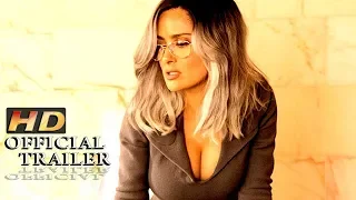 THE HUMMINGBIRD PROJECT - Official Trailer Salma Hayek Movie 2019