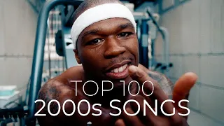 Top 100 Songs Of The 2000s