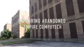 Exploring Abandoned Empire Computech School Cleveland,Ohio
